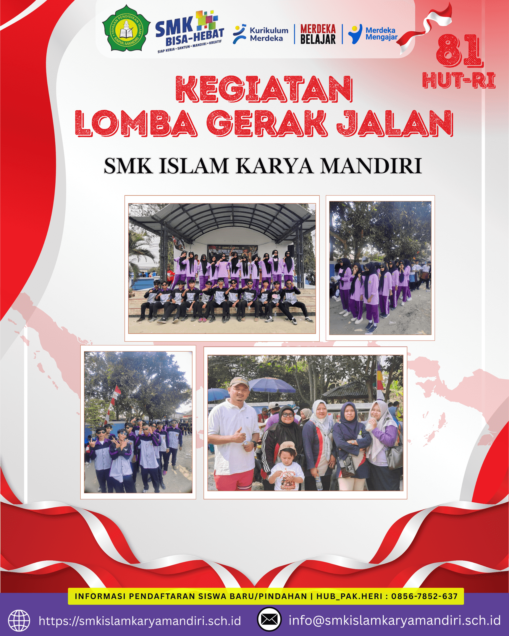 Kegiatan Lomba Gerak Jalan dalam rangka memperingati HUT RI ke-81  SMK ISLAM KARYA MANDIRI