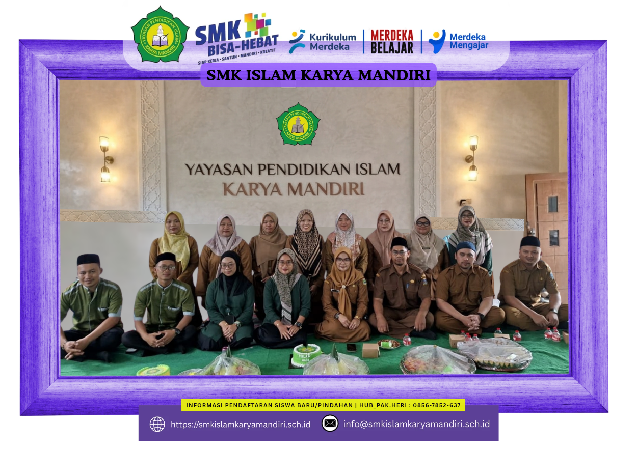 MILAD KE-11 YAYASAN PENDIDIKAN ISLAM KARYA MANDIRI, SMPIT & SMK ISLAM KARYA MANDIRI PERKUAT KOMITMEN CETAK GENERASI QURANI