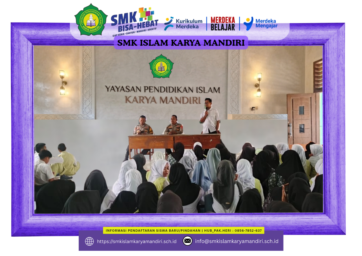 SMK ISLAM KARYA MANDIRI Bekerja sama dengan Kapolsek Jawilan untuk memberikan Himbauan Kepada Siswa SMK
